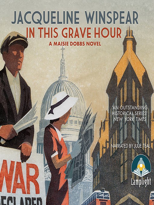 Title details for In This Grave Hour by Jacqueline Winspear - Available